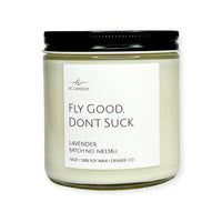 FLY GOOD, DON'T SUCK — Lavender